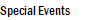 Special Events
