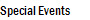 Special Events