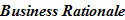 Business Rationale